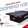 Bàn Swin-Domino K2 ( tặng quây bàn)