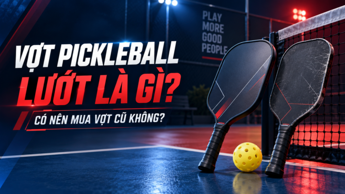 vot pickleball luot la gi 2